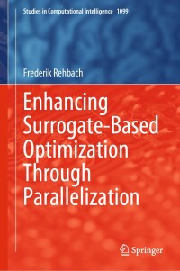 Imagen de portada: Enhancing Surrogate-Based Optimization Through Parallelization 9783031306082