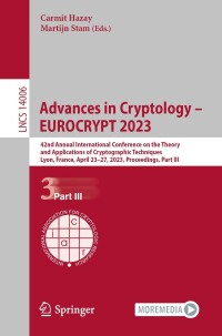 Cover image: Advances in Cryptology – EUROCRYPT 2023 9783031306198