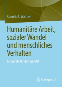 Cover image: Humanitäre Arbeit, sozialer Wandel und menschliches Verhalten 9783031306693