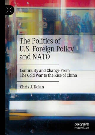 Cover image: The Politics of U.S. Foreign Policy and NATO 9783031307959