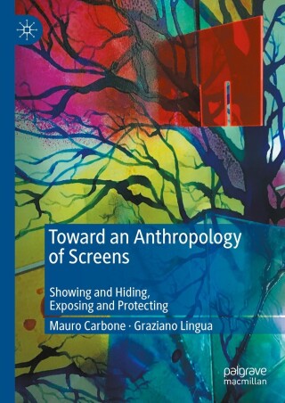 Cover image: Toward an Anthropology of Screens 9783031308154