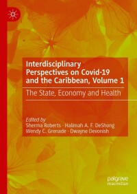 Titelbild: Interdisciplinary Perspectives on Covid-19 and the Caribbean, Volume 1 9783031308888