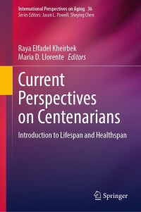 Cover image: Current Perspectives on Centenarians 9783031309144