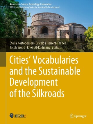 Cover image: Cities’ Vocabularies and the Sustainable Development of the Silkroads 9783031310263