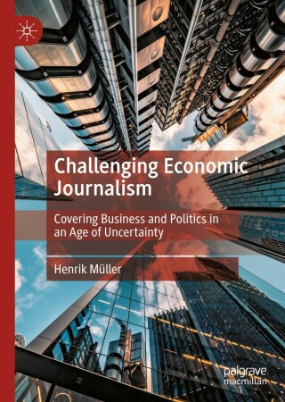 Cover image: Challenging Economic Journalism 9783031310294