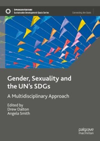 Cover image: Gender, Sexuality and the UN's SDGs 9783031310454
