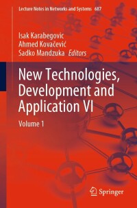 Cover image: New Technologies, Development and Application VI 9783031310652