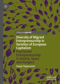 Cover image: Diversity of Migrant Entrepreneurship in Varieties of European Capitalism 9783031310966