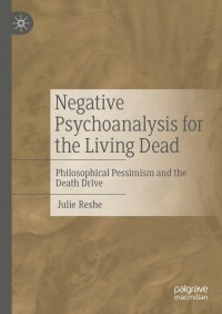 Imagen de portada: Negative Psychoanalysis for the Living Dead 9783031312007
