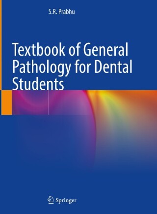 Cover image: Textbook of General Pathology for Dental Students 9783031312434