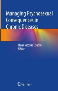 Titelbild: Managing Psychosexual Consequences in Chronic Diseases 9783031313066