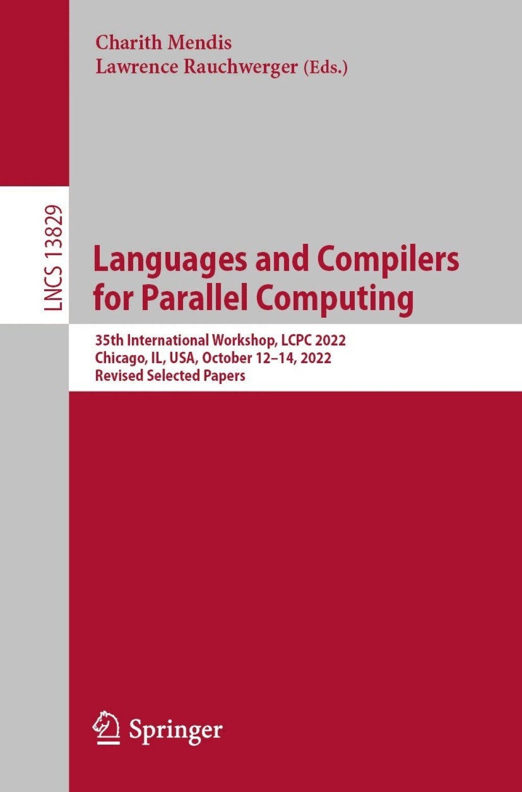 Languages and Compilers for Parallel Computing 35th International Workshop, LCPC 2022, Chicago, IL, USA, October 12–14, 2022, Revised Selected Papers