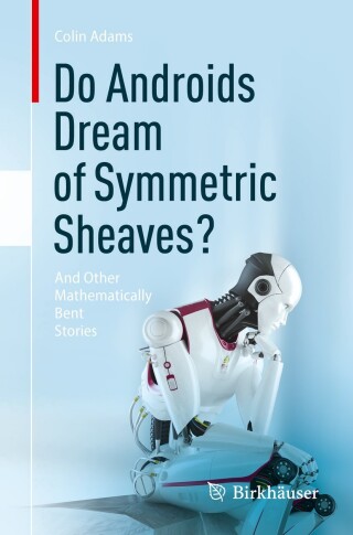 Cover image: Do Androids Dream of Symmetric Sheaves? 9783031314902