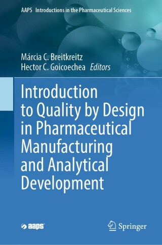 Cover image: Introduction to Quality by Design in Pharmaceutical Manufacturing and Analytical Development 9783031315046