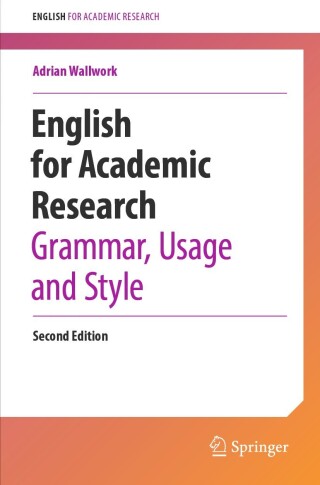 صورة الغلاف: English for Academic Research: Grammar, Usage and Style 2nd edition 9783031315169