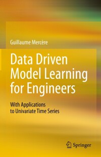 Cover image: Data Driven Model Learning for Engineers 9783031316357