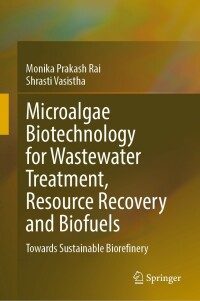 Cover image: Microalgae Biotechnology for Wastewater Treatment, Resource Recovery and Biofuels 9783031316739
