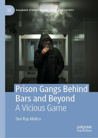 Immagine di copertina: Prison Gangs Behind Bars and Beyond 9783031317804