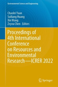 صورة الغلاف: Proceedings of 4th International Conference on Resources and Environmental Research—ICRER 2022 9783031318078