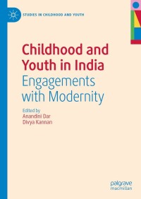 Cover image: Childhood and Youth in India 9783031318191