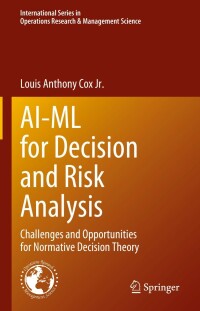 Cover image: AI-ML for Decision and Risk Analysis 9783031320125