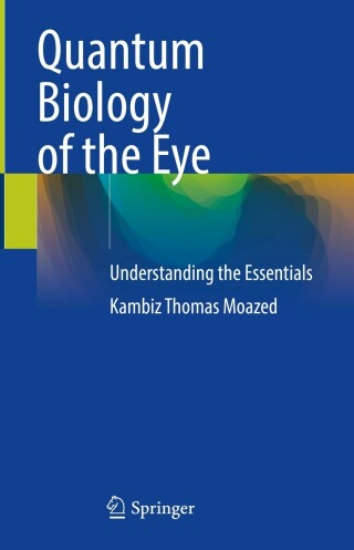 Cover image: Quantum Biology of the Eye 9783031320590