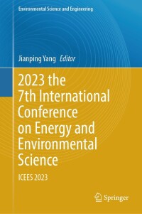 Cover image: 2023 the 7th International Conference on Energy and Environmental Science 9783031320675