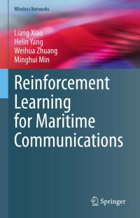 Cover image: Reinforcement Learning for Maritime Communications 9783031321375