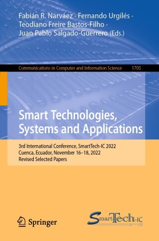 Cover image: Smart Technologies, Systems and Applications 9783031322129
