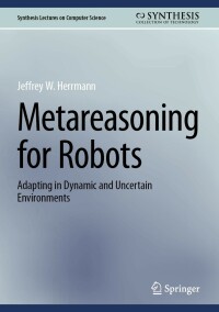 Cover image: Metareasoning for Robots 9783031322365