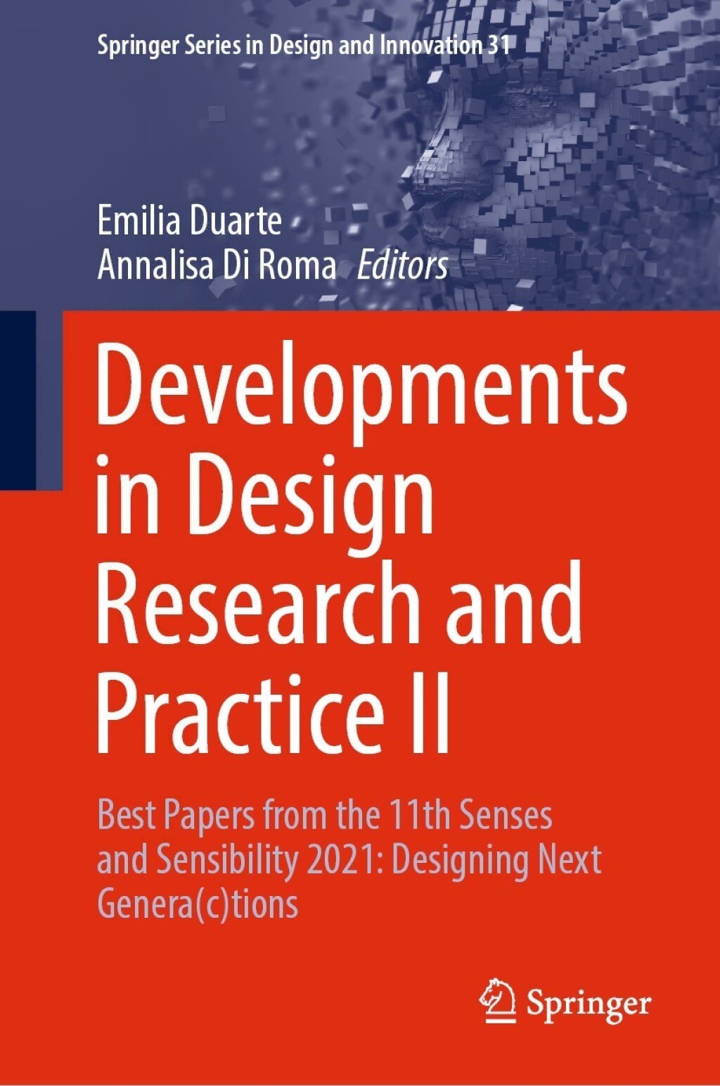 Developments in Design Research and Practice II Best Papers from the 11th Senses and Sensibility 2021: Designing Next Genera(c)tions
