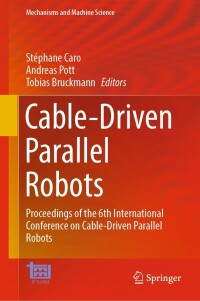 表紙画像: Cable-Driven Parallel Robots 9783031323218