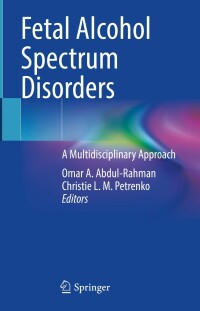 Cover image: Fetal Alcohol Spectrum Disorders 9783031323850