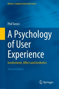 Cover image: A Psychology of User Experience 2nd edition 9783031324536