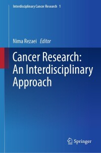 Omslagafbeelding: Cancer Research: An Interdisciplinary Approach 9783031324574