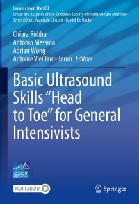 Imagen de portada: Basic Ultrasound Skills “Head to Toe” for General Intensivists 9783031324611