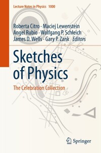 صورة الغلاف: Sketches of Physics 9783031324680