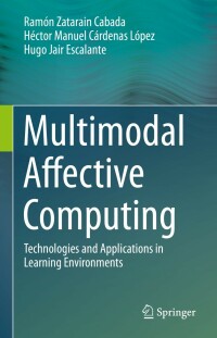 Cover image: Multimodal Affective Computing 9783031325410