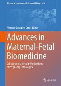 Cover image: Advances in Maternal-Fetal Biomedicine 9783031325533