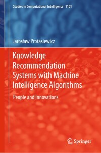 Imagen de portada: Knowledge Recommendation Systems with Machine Intelligence Algorithms 9783031326950