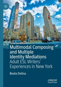 Imagen de portada: Multimodal Composing and Multiple Identity Mediations 9783031327216