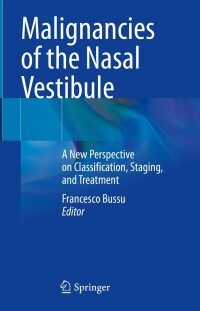 Cover image: Malignancies of the Nasal Vestibule 9783031328497