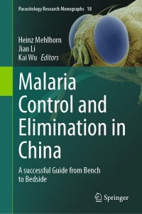 Omslagafbeelding: Malaria Control and Elimination in China 9783031329012