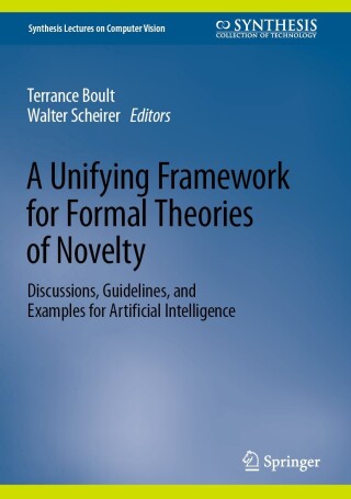 Imagen de portada: A Unifying Framework for Formal Theories of Novelty 9783031330537