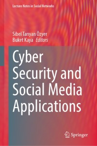 Cover image: Cyber Security and Social Media Applications 9783031330643