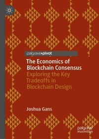 Titelbild: The Economics of Blockchain Consensus 9783031330827