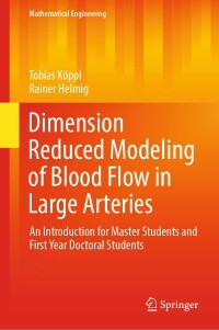 Omslagafbeelding: Dimension Reduced Modeling of Blood Flow in Large Arteries 9783031330865