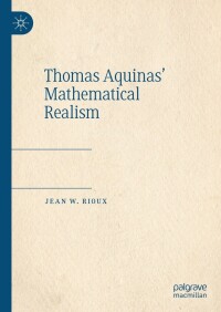 Imagen de portada: Thomas Aquinas’ Mathematical Realism 9783031331275