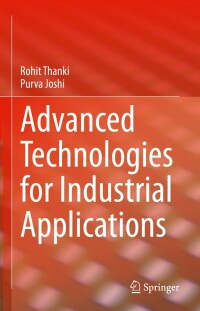صورة الغلاف: Advanced Technologies for Industrial Applications 9783031332371