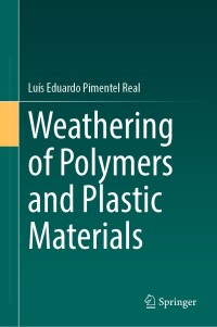 Imagen de portada: Weathering of Polymers and Plastic Materials 9783031332845